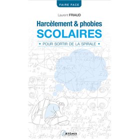 Harcèlement et phobies scolaires