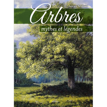 Arbres, mythes et légendes