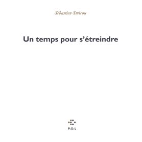 Un temps pour s'étreindre