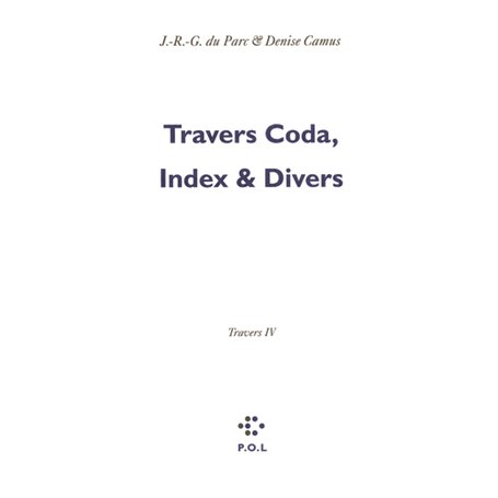 Travers Coda, Index & Divers