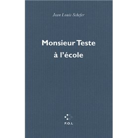 Monsieur Teste à l'école