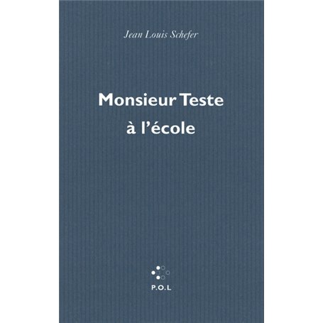 Monsieur Teste à l'école