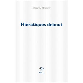 Hiératiques debout