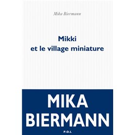 Mikki et le village miniature