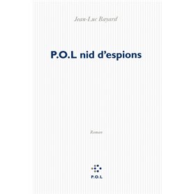 P.O.L nid d'espions