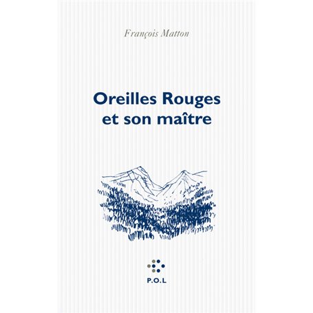 Oreilles Rouges et son maître