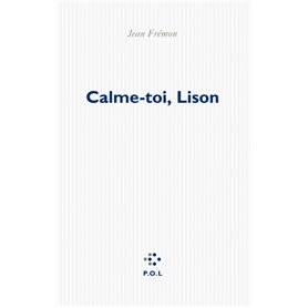 Calme-toi, Lison