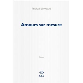 Amours sur mesure