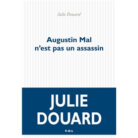 Augustin Mal n'est pas un assassin