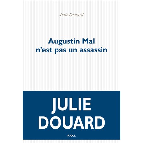 Augustin Mal n'est pas un assassin