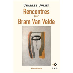 Rencontres avec Bram van Velde