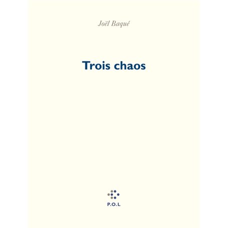 Trois chaos