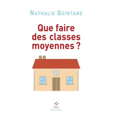 Que faire des classes moyennes ?