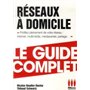 GUIDE COMPLET RESEAUX A DOMICILE