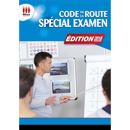 CODE DE LA ROUTE SPECIAL EXAMEN ED 2018