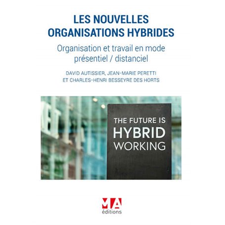 Les nouvelles organisations hybrides