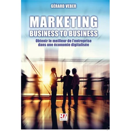 Marketing :  Business to business