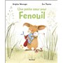 Fenouil - Une petite soeur pour Fenouil