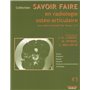 SAVOIR FAIRE EN RADIOLOGIE OSTEOARTICULAIRE TOME 5