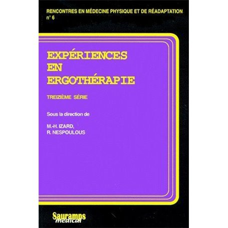 EXPERIENCES EN ERGOTHERAPIE 13EME SERIE