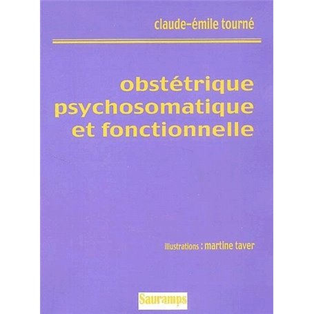 OBSTETRIQUE PSYCHOSOMATIQUE ET FONCTIONNELLE