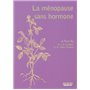 LA MENOPAUSE SANS HORMONE