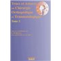 TRUCS ET ASTUCES EN CHIRURGIE ORTHOPEDIQUE ET TRAUMATOLOGIQUE TOME 3