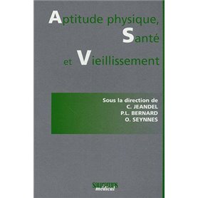 APTITUDE PHYSIQUE SANTE ET VIEILLISSEMENT