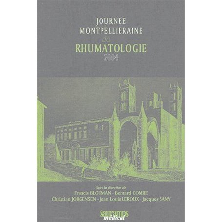 JOURNEES MONTPELLIERAINES DE RHUMATOLOGIE 2004