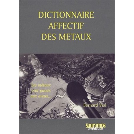 DICTIONNAIRE AFFECTIF DES METAUX