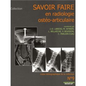 SAVOIR FAIRE EN RADIOLOGIE OSTEO ARTICULAIRE N?9