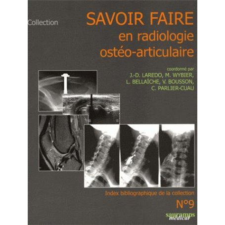 SAVOIR FAIRE EN RADIOLOGIE OSTEO ARTICULAIRE N?9