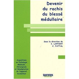 DEVENIR DU RACHIS DU BLESSE MEDULLAIRE