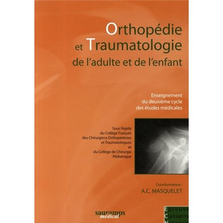 ORTHOPEDIE ET TRAUMATOLOGIE DE L'ADULTE ET DE L'ENFANT