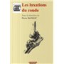 LES LUXATIONS DU COUDE - COLLECTION MONOGRAPHIE DU GEEC