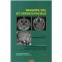 IMAGERIE ORL ET CERVICO FACIALE T1 3 ED