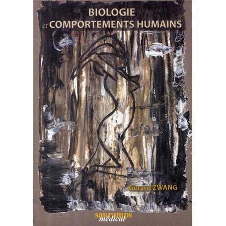 BIOLOGIE ET COMPORTEMENTS HUMAINS