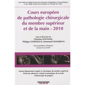 COURS EUROPEEN DE PATHOLOGIE CHIRUGIE DU MEMBRE SUPERIEUR ET DE LA MAIN 2010