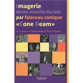 IMAGERIE DENTO MAXILLAIRE FACIALE PAR FAISCEAU CONIQUE CONEBEAM