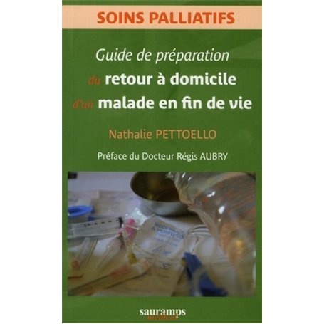 GUIDE PREPARATION DU RETOUR A DOMICILE D'UN MALADE EN FIN DE VIE