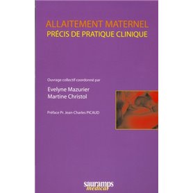 ALLAITEMENT MATERNEL PRECIS DE PRATIQUE CLINIQUE