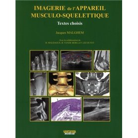 IMAGERIE DE L'APPAREIL MUSCULO SQUELETTIQUE TEXTES CHOISIS