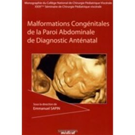 LES MALFORMATIONS ABDOMINALES DE LA PAROI ABDOMINALE DU DIAGNOSTIC ANTENATAL