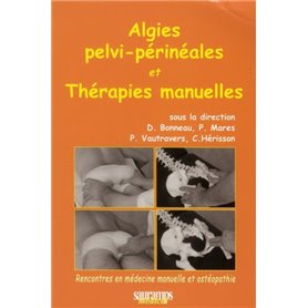 ALGIES PELVI PERINEALES ET THERAPIES MANUELLES