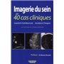 IMAGERIE DU SEIN EN 40 CAS CLINIQUES