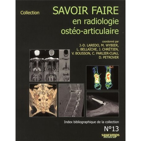 SAVOIR FAIRE EN RADIOLOGIE OSTEO ARTICULAIRE