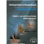 OSTEOPATHIE ORTHOPEDIQUE. LES TECHNIQUES NON FOCEES-AMPHOTHERAPIE T.2 LES ARTICU