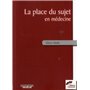 PLACE DU SUJET EN MEDECINE