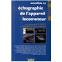 ACTUALITES EN ECHOGRAPHIE DE L'APPAREIL LOCOMOTEUR T 10