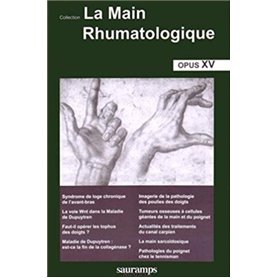 LA MAIN RHUMATOLOGIQUE OPUS XV